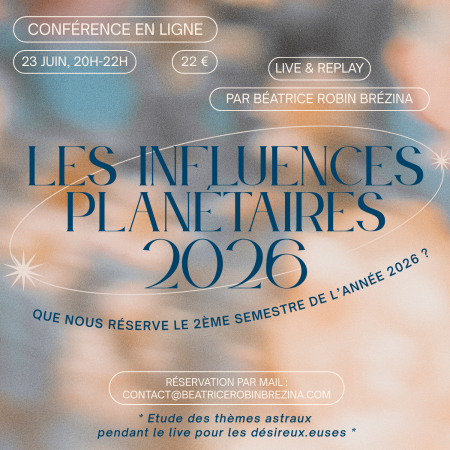 REPLAY – Les Influences Planétaires de 2026